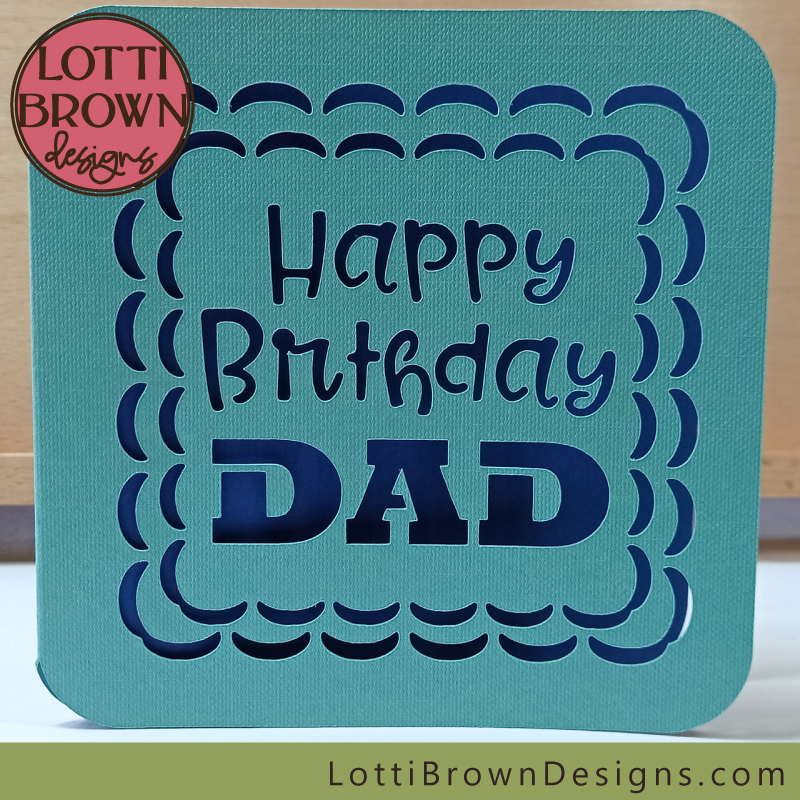 Happy Birthday Dad card SVG file