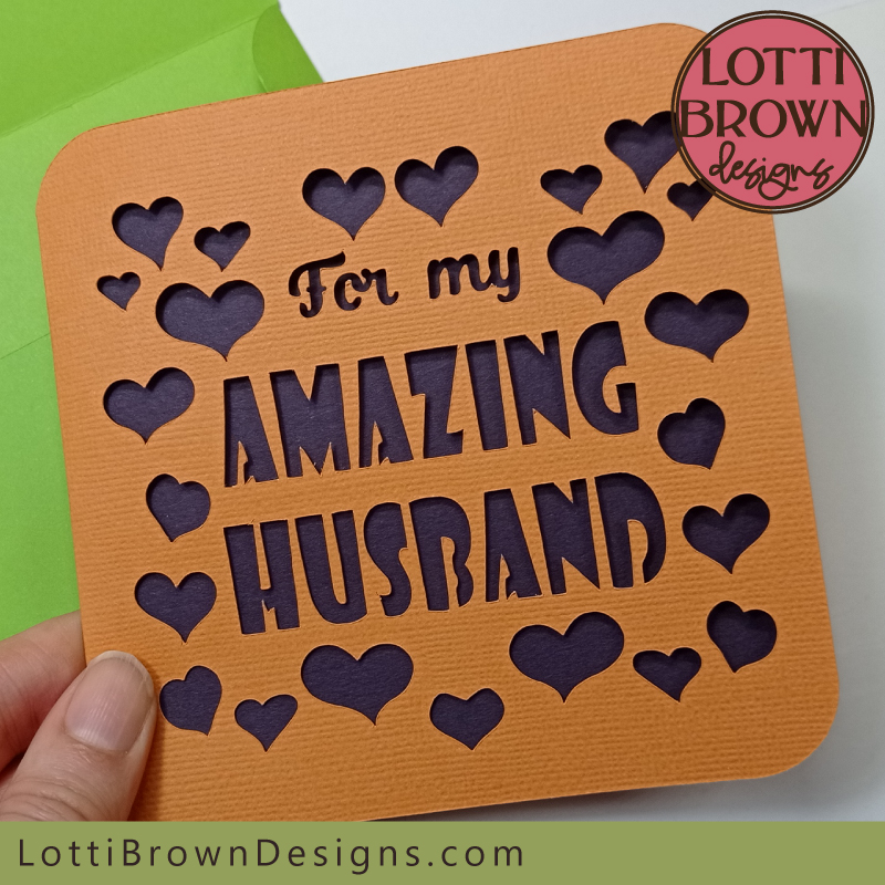 Make this DIY birthday card for your husband - also suitable for anniversaries, Valentines Day, etc. Ideal for Cricut and other cutting machines or cut by hand...