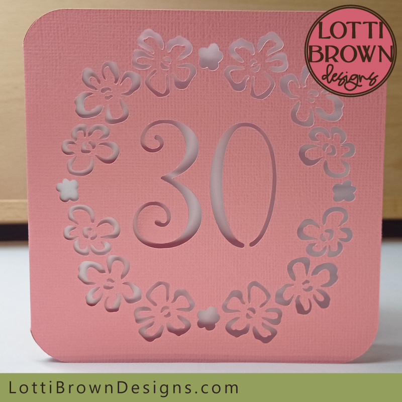 Papercut floral 30th birthday card SVG file