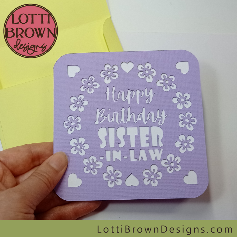 Sister-in-law card in lovely lilac and lemon - for Cricut and similar