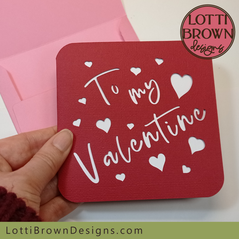 To my Valentine card template cut file