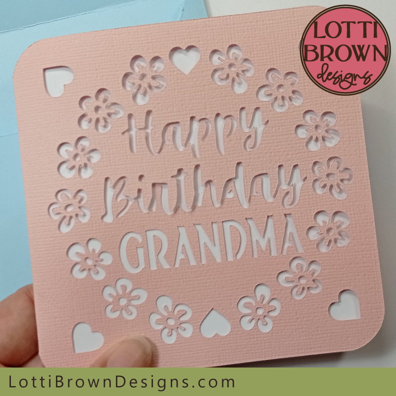Make this pretty papercut DIY birthday card for Grandma with your Cricut or similar cutting machine or cut by hand - envelope included...