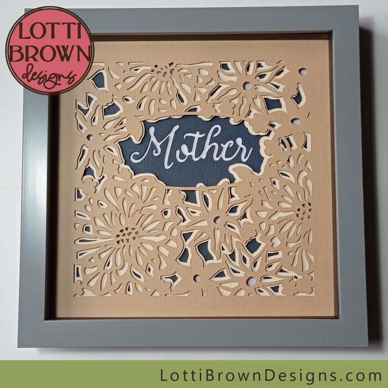 Mother shadow box layered cardstock project for Cricut etc