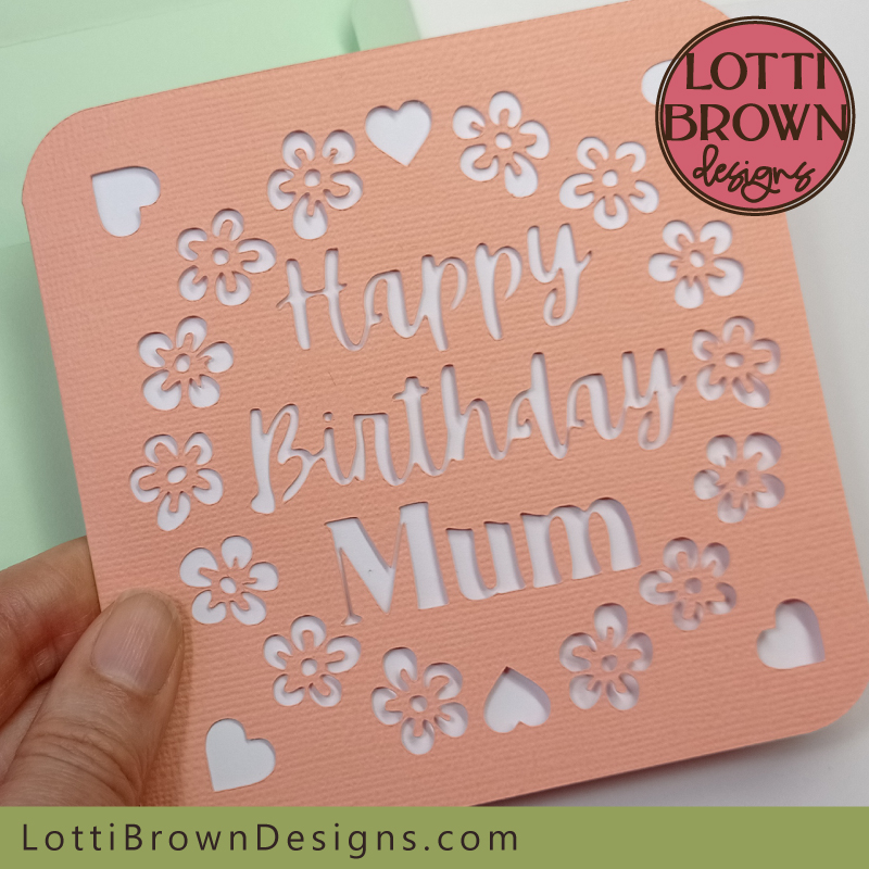 Mum birthday card SVG file
