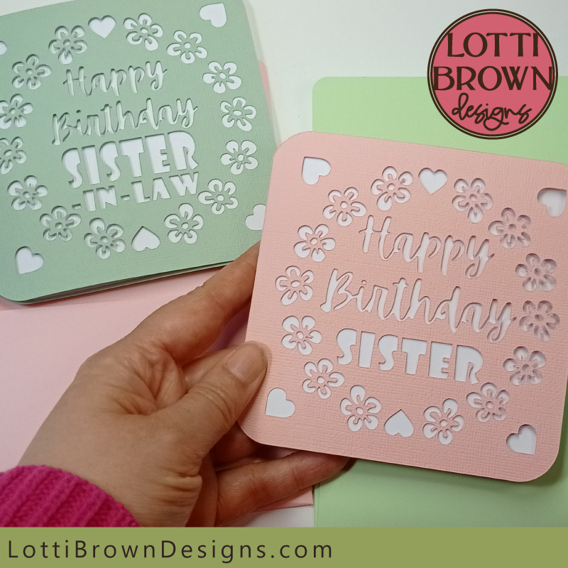 Sister birthday card SVG template plus sister-in-law card template for cutting machine cardmaking...